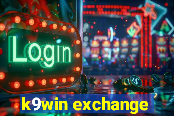 k9win exchange