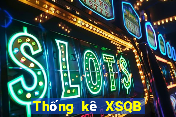 Thống kê XSQB ngày 16