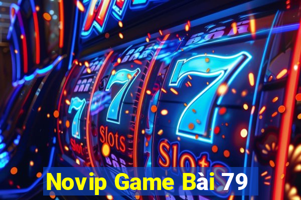 Novip Game Bài 79