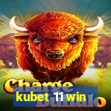 kubet 11 win