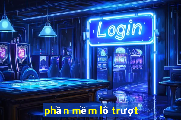 phần mềm lô trượt