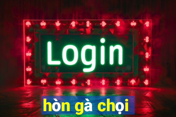 hòn gà chọi