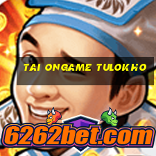 tai ongame tulokho