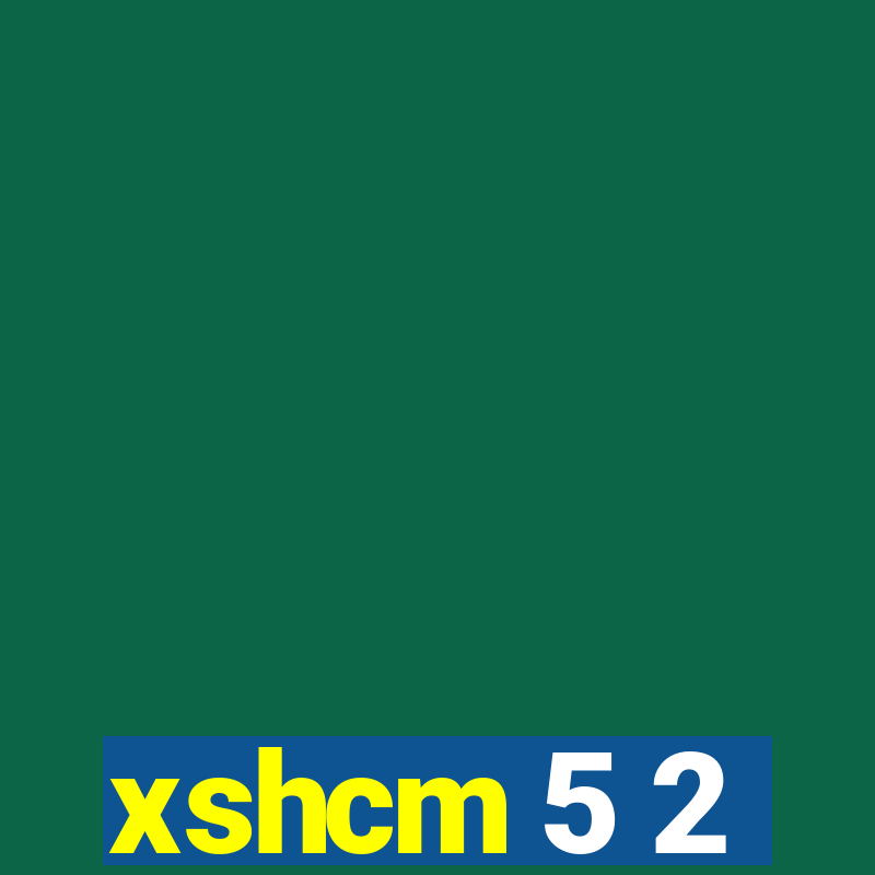 xshcm 5 2