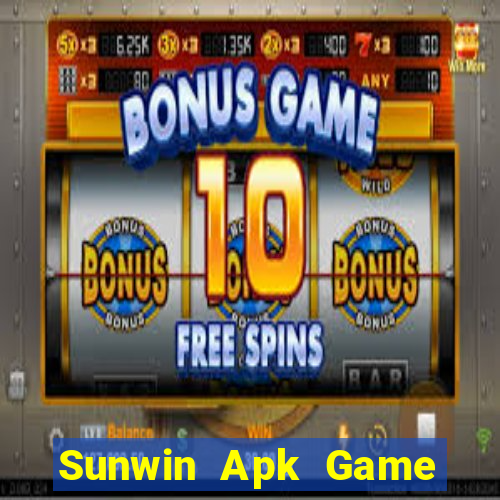 Sunwin Apk Game Bài Tặng Code