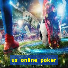 us online poker real money