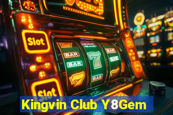 Kingvin Club Y8Gem