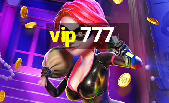 vip 777