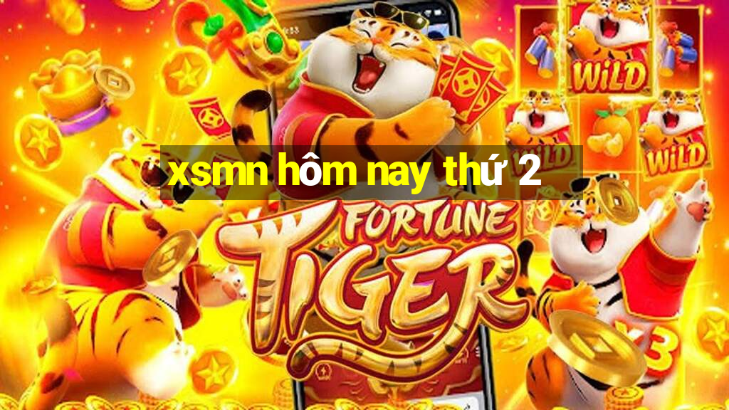 xsmn hôm nay thứ 2