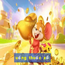 uống thuốc xổ số miền bắc