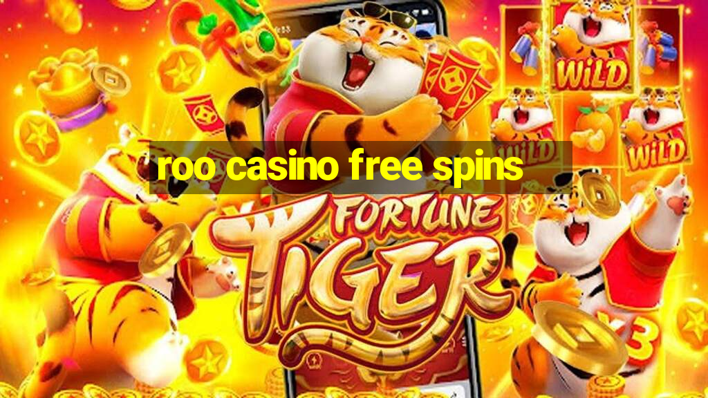 roo casino free spins