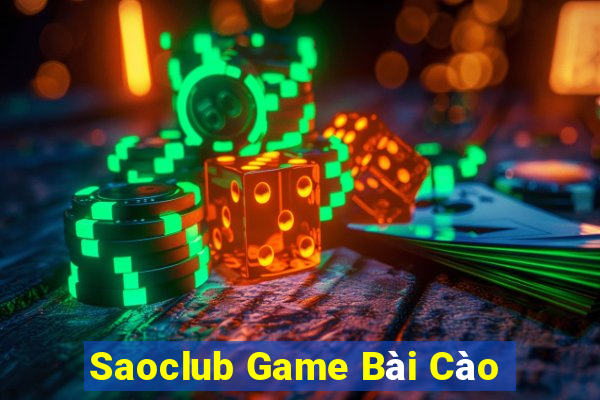 Saoclub Game Bài Cào