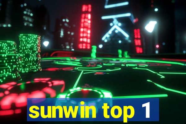 sunwin top 1