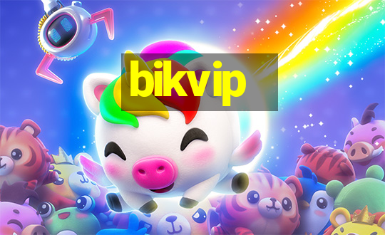 bikvip