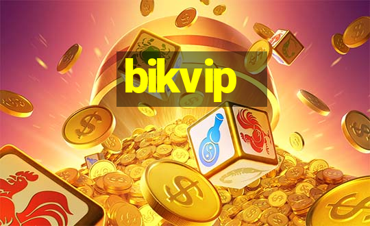 bikvip