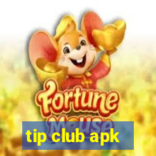 tip club apk