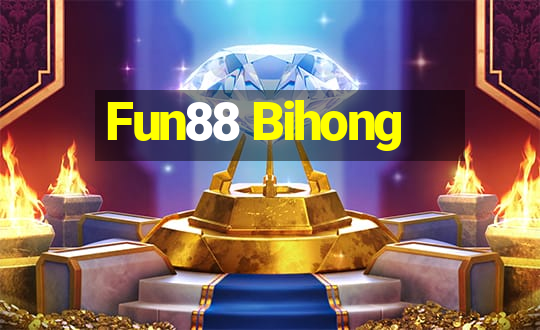 Fun88 Bihong