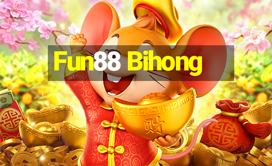 Fun88 Bihong