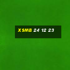 xsmb 24 12 23