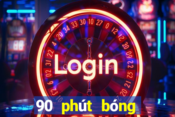 90 phút bóng đá tv