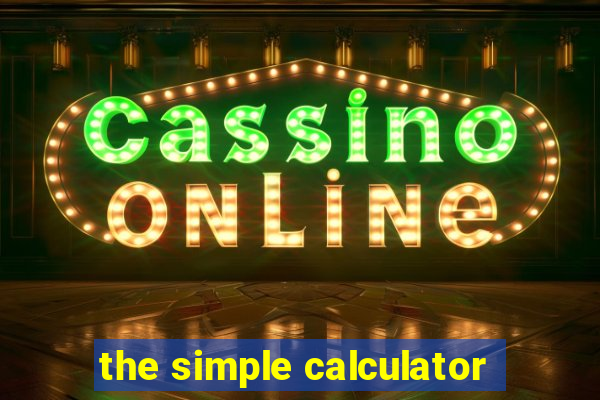 the simple calculator