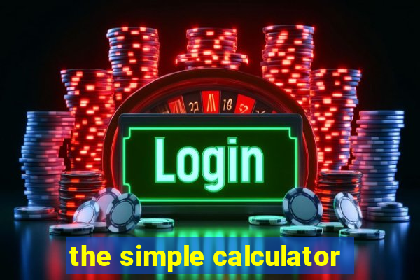 the simple calculator