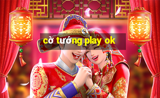 co tuong play ok