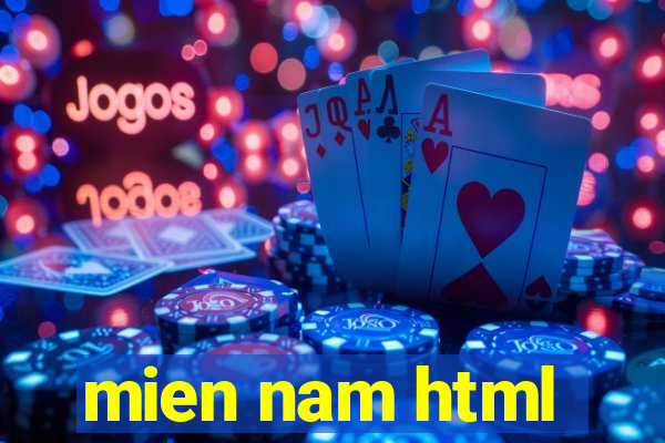 mien nam html