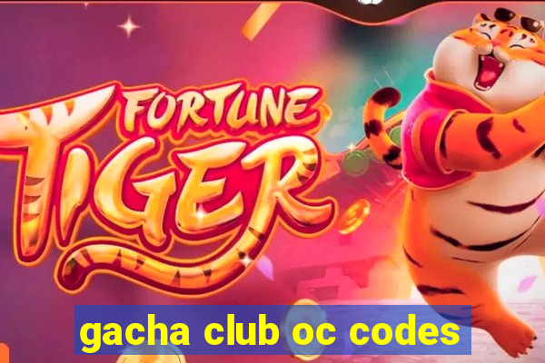 gacha club oc codes