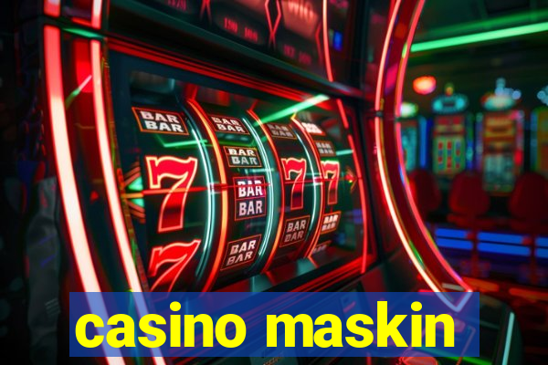 casino maskin