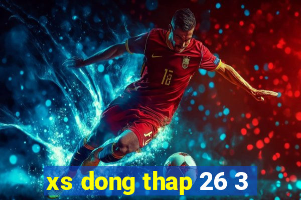 xs dong thap 26 3