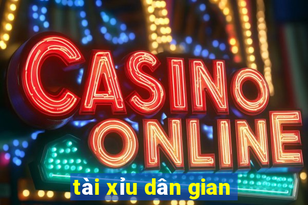 tài xỉu dân gian