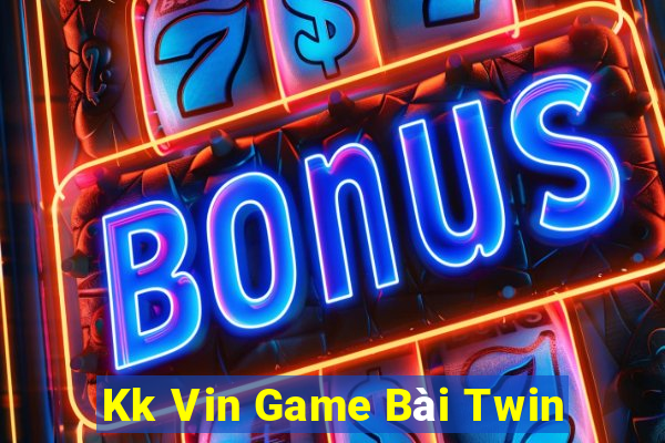 Kk Vin Game Bài Twin