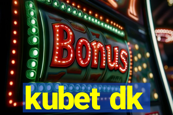 kubet dk