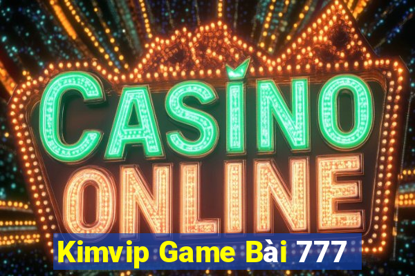 Kimvip Game Bài 777