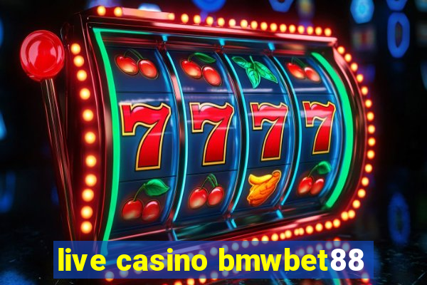 live casino bmwbet88