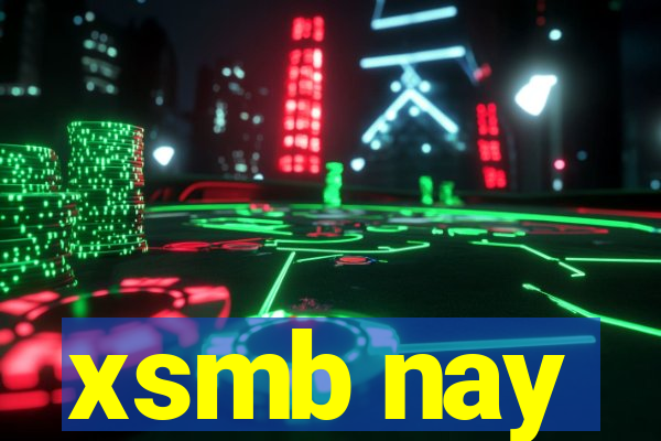 xsmb nay