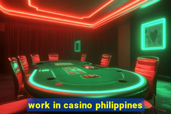 work in casino philippines