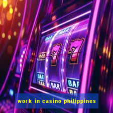 work in casino philippines