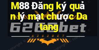 M88 Đăng ký quản lý mạt chược Datang