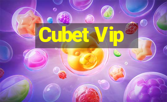 Cubet Vip