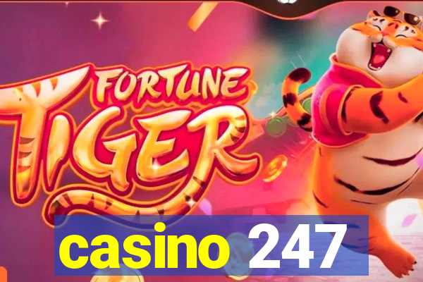 casino 247