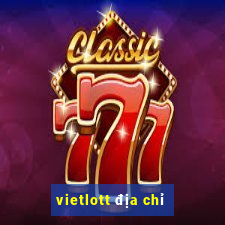 vietlott địa chỉ