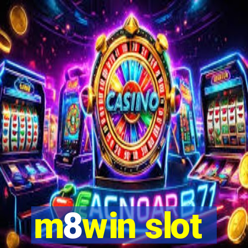 m8win slot