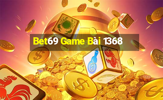 Bet69 Game Bài 1368