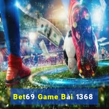 Bet69 Game Bài 1368