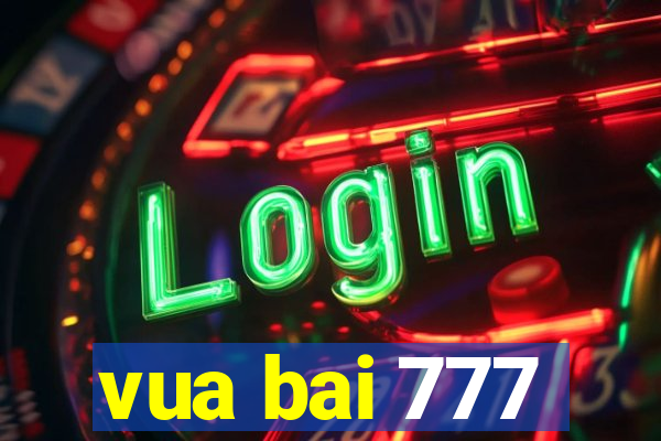 vua bai 777