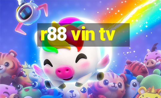 r88 vin tv