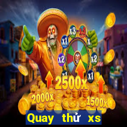 Quay thử xs Max3D Pro thứ Ba