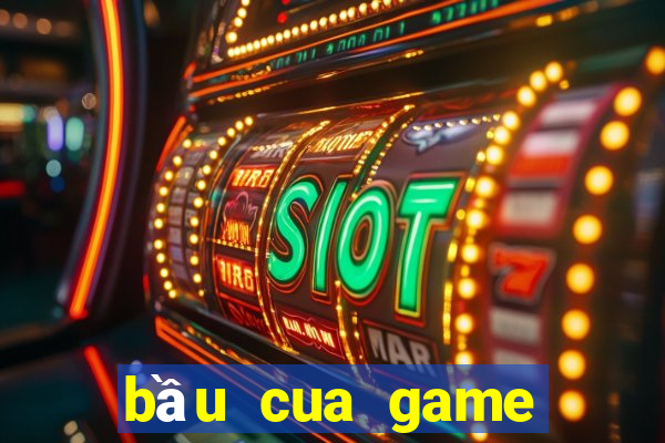 bầu cua game đổi thưởng